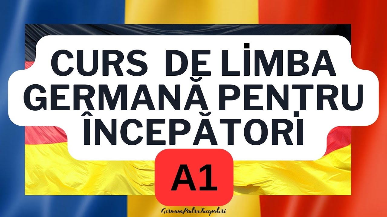Curs complet de limba germană pentru &icirc;nccepători A1 Lectia1 pana la Lectia 10