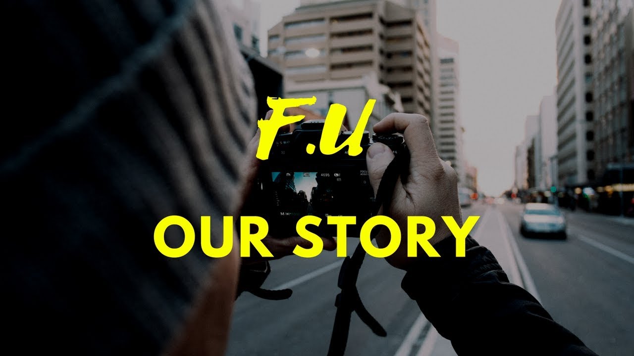 Our Story - FU