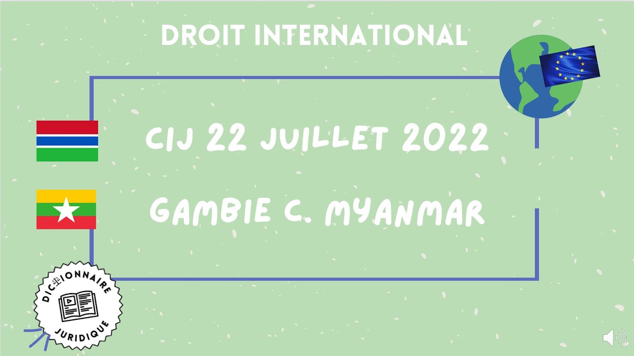 CIJ 22 juillet 2022 Gambie c/  Myanmar