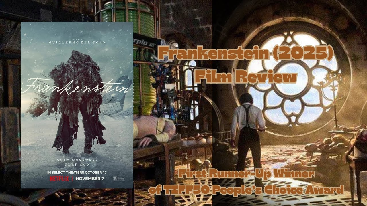 Frankenstein (2025) Film Review | First Runner-Up Winner of TIFF50 PCA