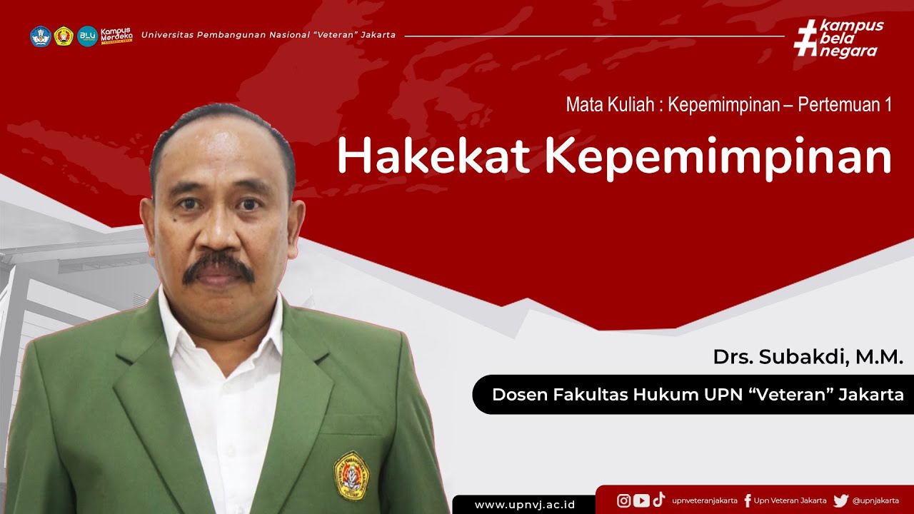 Drs. Subakdi, M.M. - Kepemimpinan : Hakekat Kepemimpinan