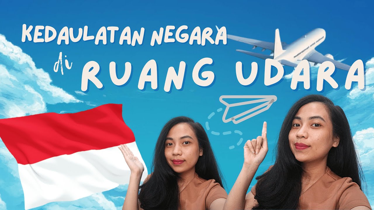 Kedaulatan Negara di Ruang Udara