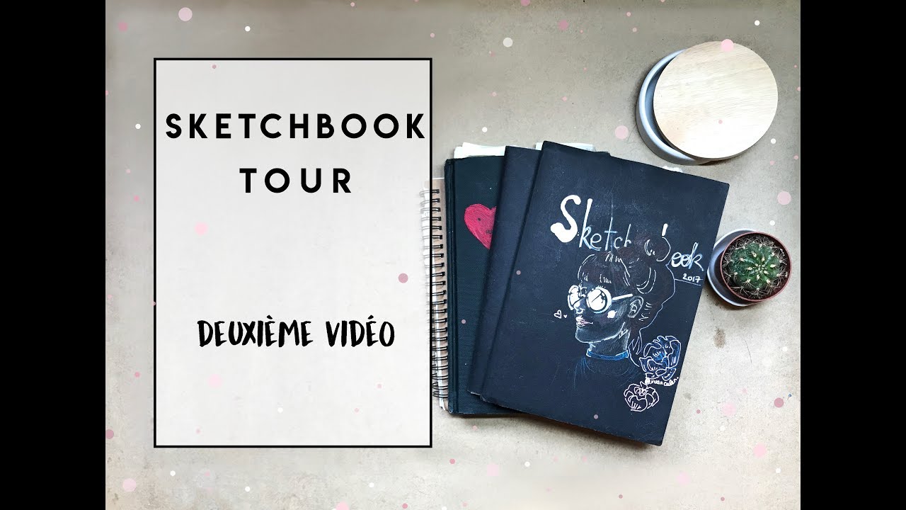 SKETCHBOOK TOUR 1 - 📚 on a de tout