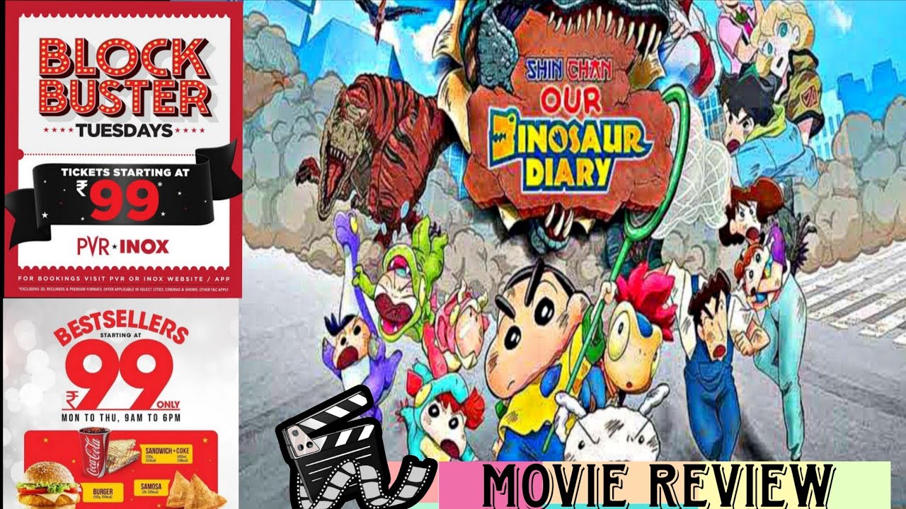 SHINCHAN OUR DINOSAUR DAIRY🦕😍||  Adventure And Comedy || PVR Block Buster Tuesday 99 Offer