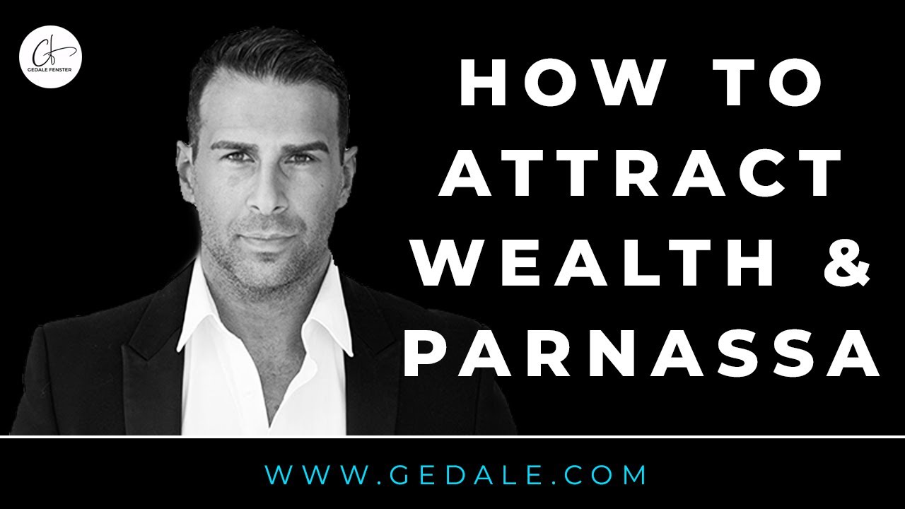 How to Attract Wealth & Parnassa