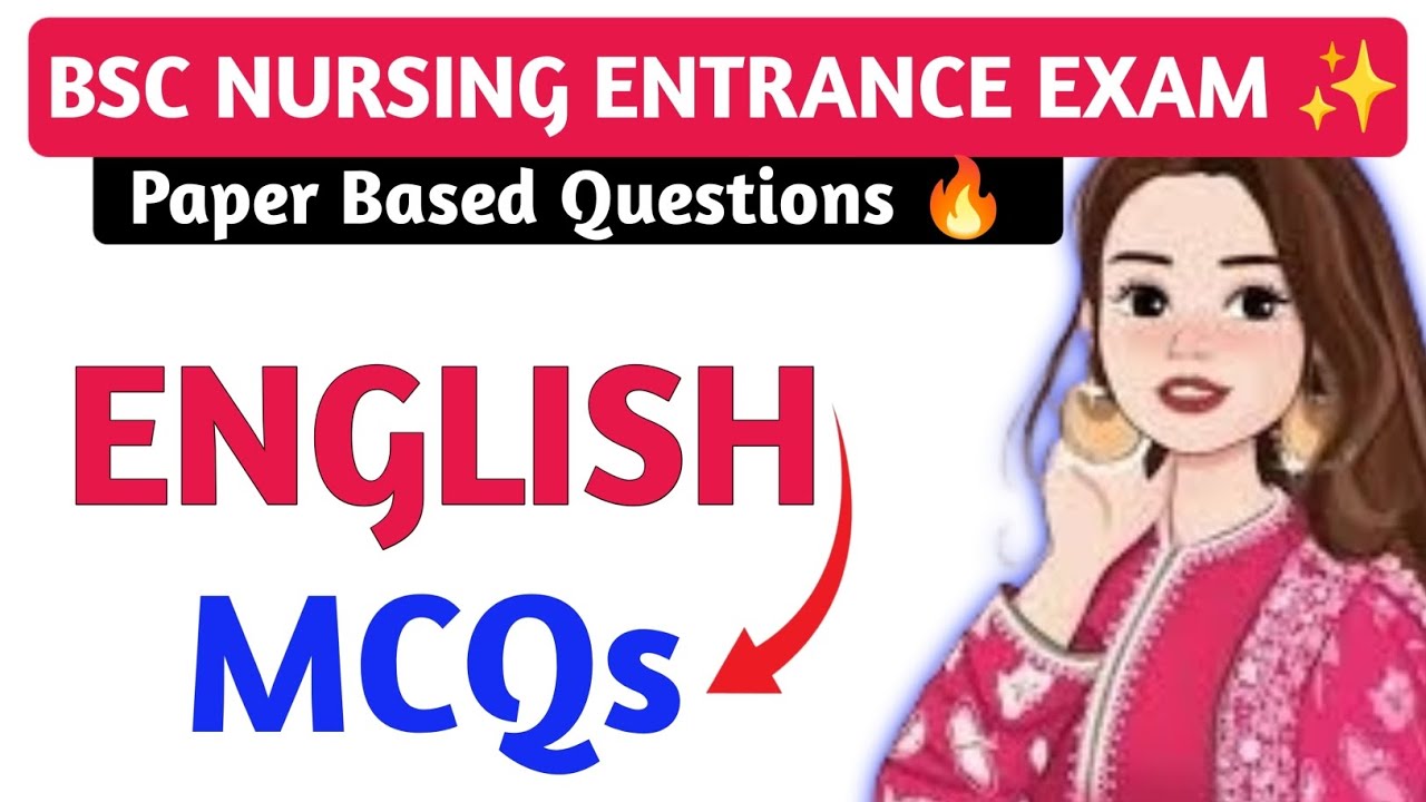 Bsc nursing entrance exam 2026 🔥 English McQs || Paper Based Questions ✨