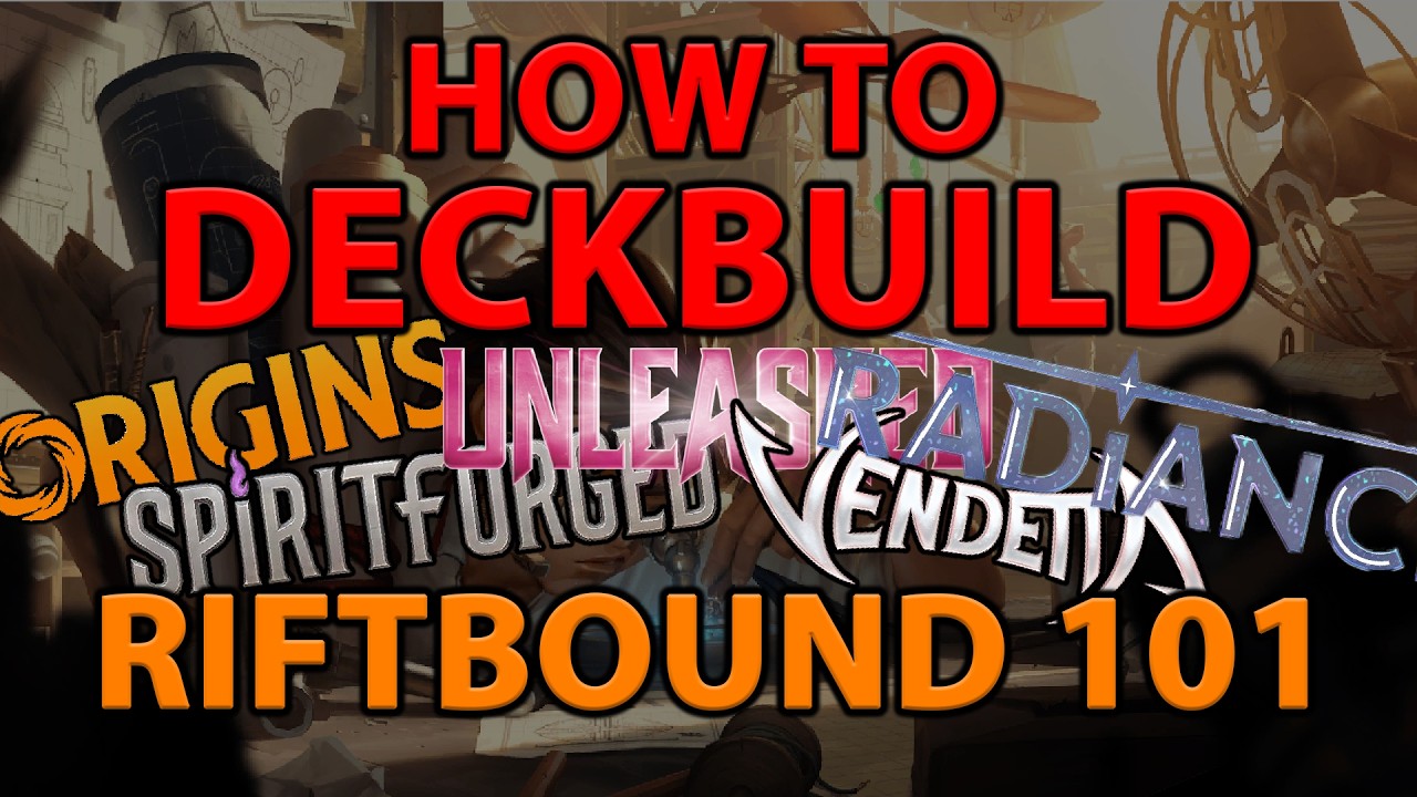 How to Build ACTUALLY GOOD Decks - Riftbound 101