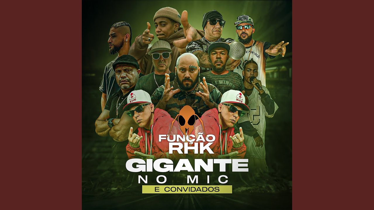 Função Rhk Gigante no Mic e Convidados