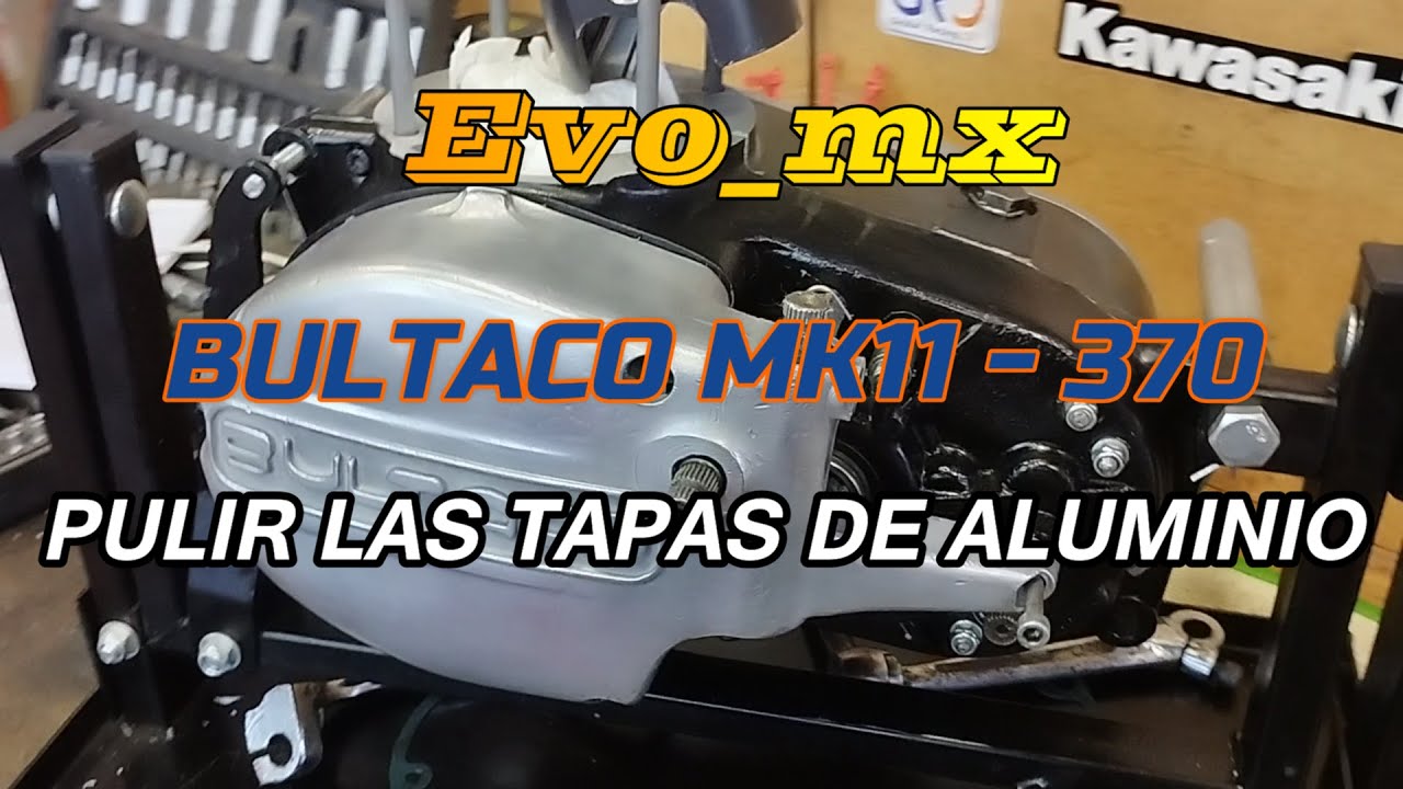 PULIR LAS TAPAS DE ALUMINIO - BULTACO MK11 - 370