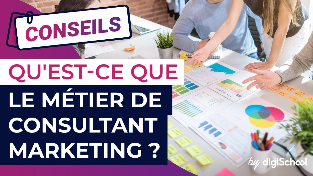 Qu’est-ce que le métier de consultant marketing ?