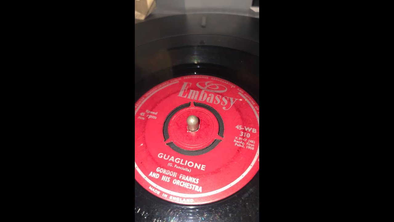 Guaglione ~ Gordon Franks & Orchestra ~ 1958 Embassy 45rpm Vinyl ~ Amstrad TS99 Tower System