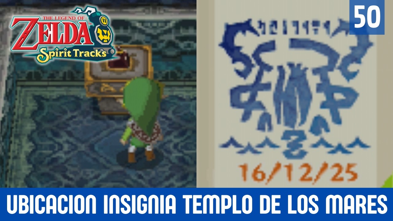 UBICACION INSIGNIA TEMPLO DE LOS MARES | Zelda Spirit Tracks - Guia Español