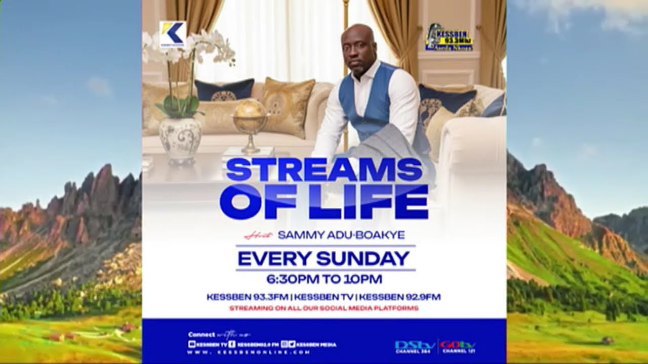 LIVE: Streams of life / Host: Sammy Adu Boakye / 08-03-2026