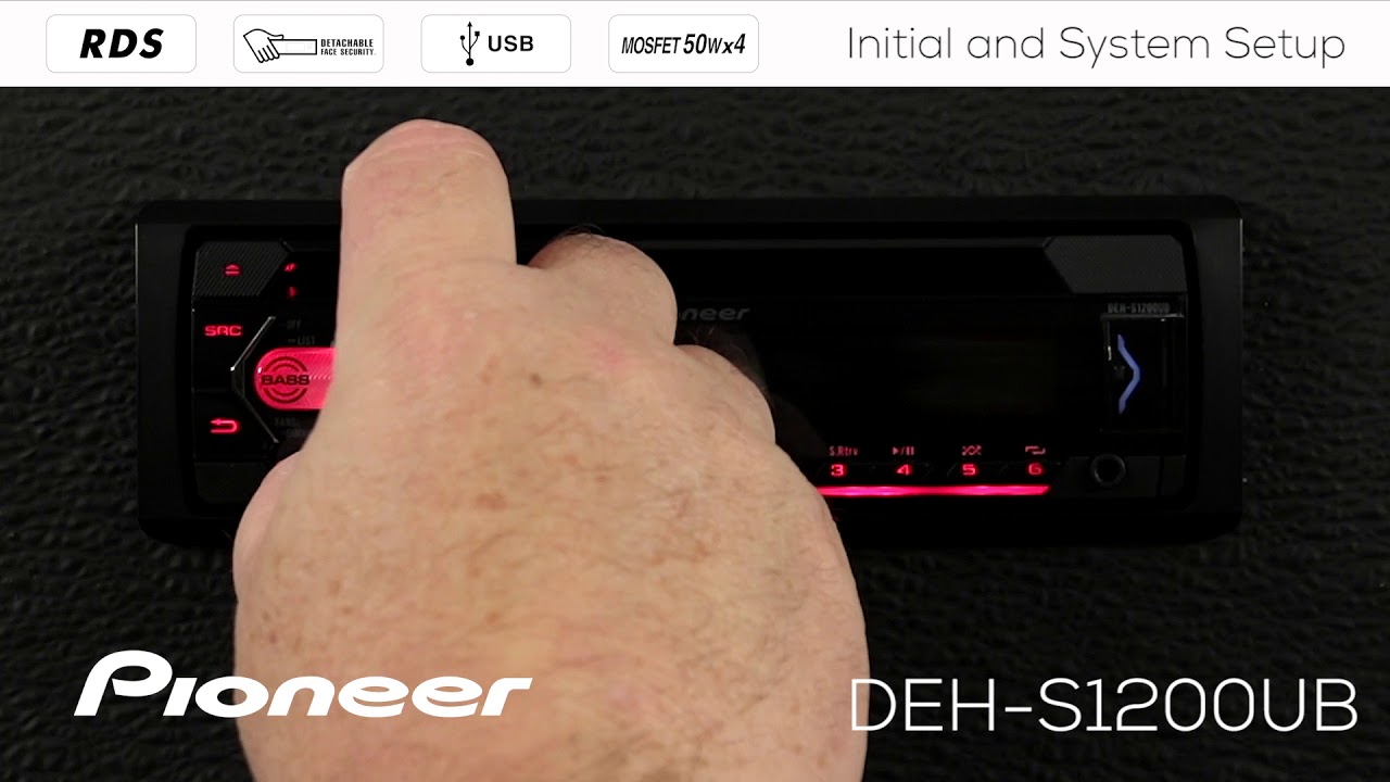 How To - Pioneer DEH-S1200UB - Initial and System Setup