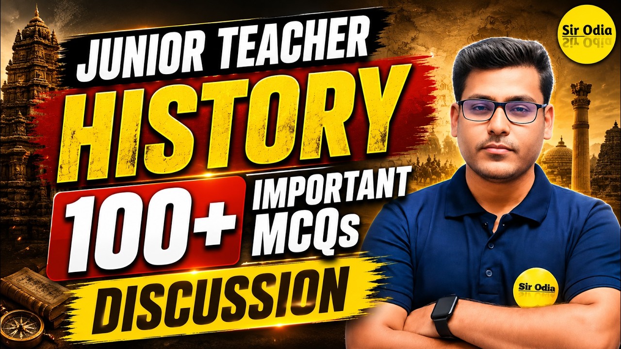 JUNIOR TEACHER HISTORY Marathon 🔥 100+ Important MCQs Discussion | By - Debi Sir
