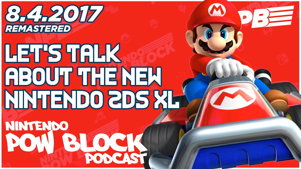 Our Impressions of the New 2DS XL So Far - Nintendo Pow Block 8.4.2017