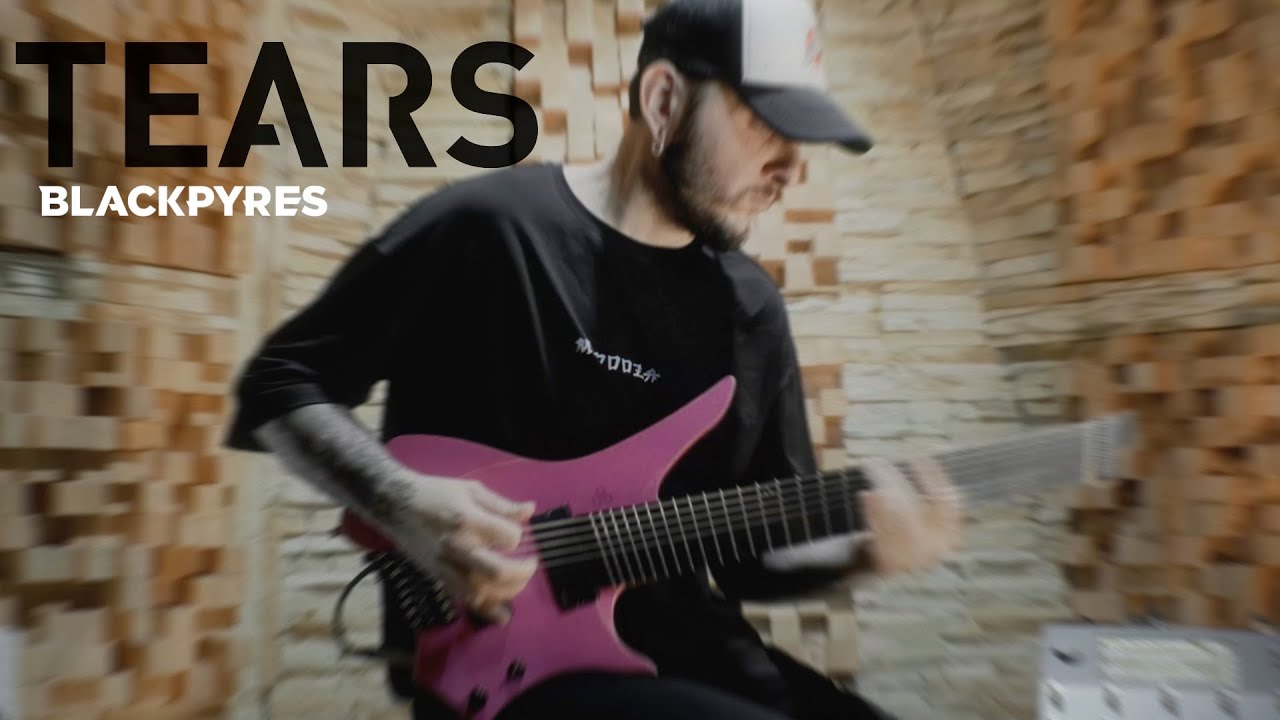 BLACKPYRES - TEARS (Guitar Playthrough)
