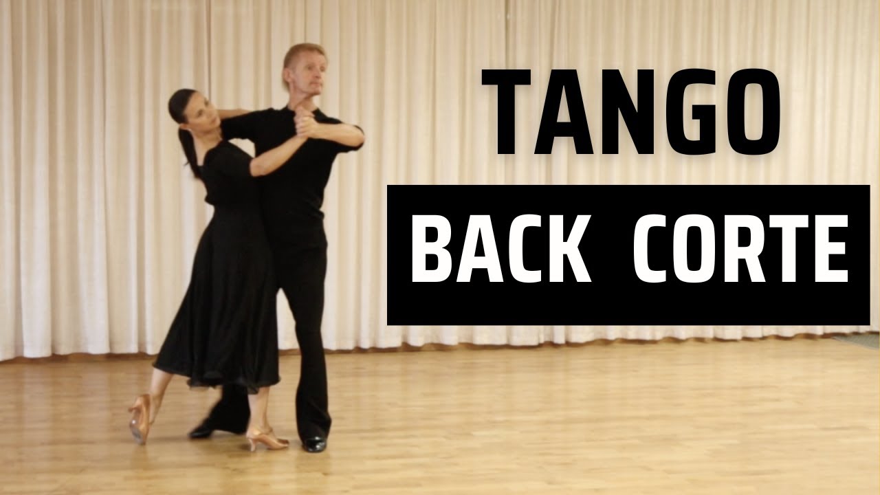 Tango Back Corte: Steps and Musicality
