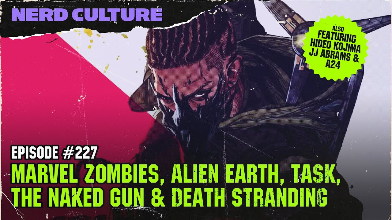 #227 over Death Stranding, Marvel Zombies & The Naked Gun