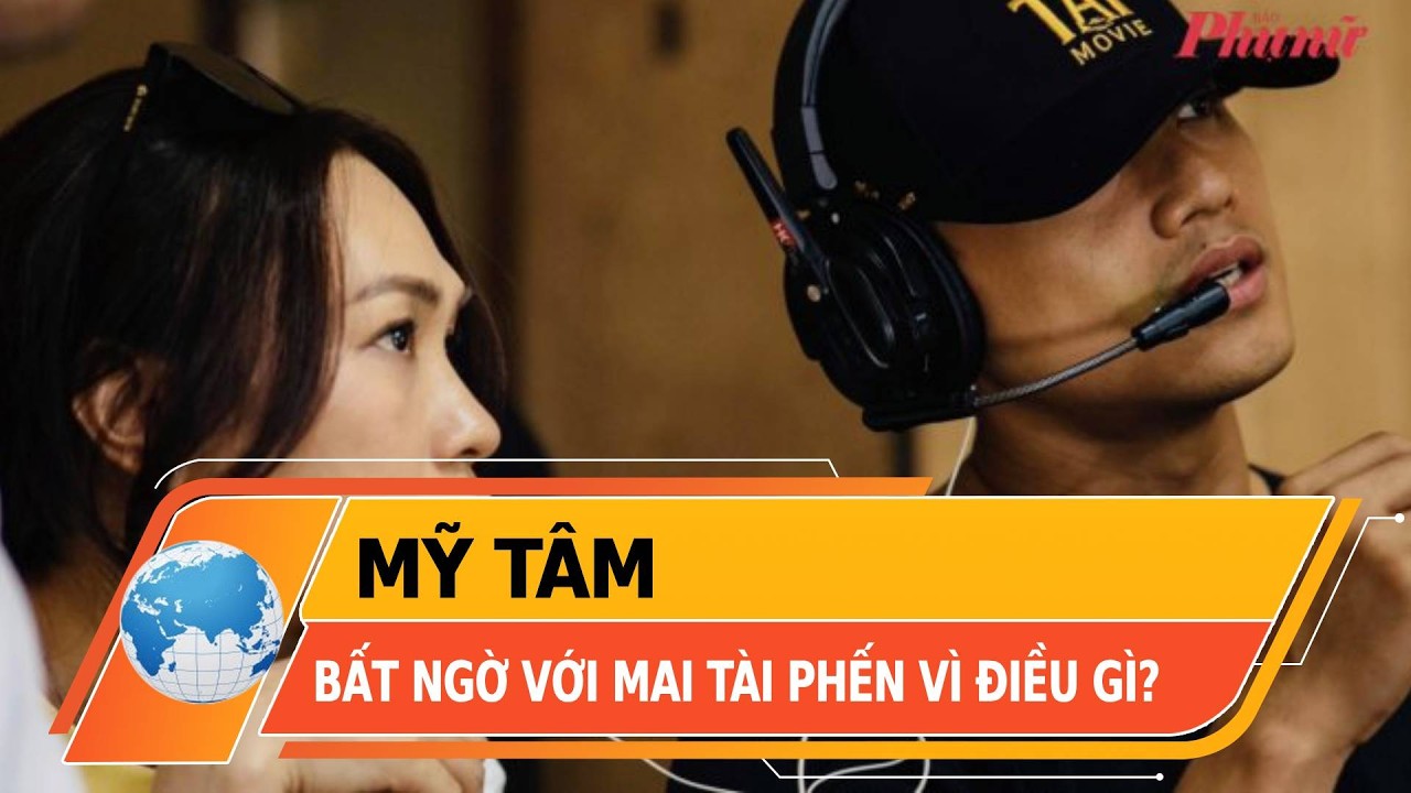 Mỹ Tâm bất ngờ với Mai Tài Phến vì điều gì? | BaoPhuNuTPHCM