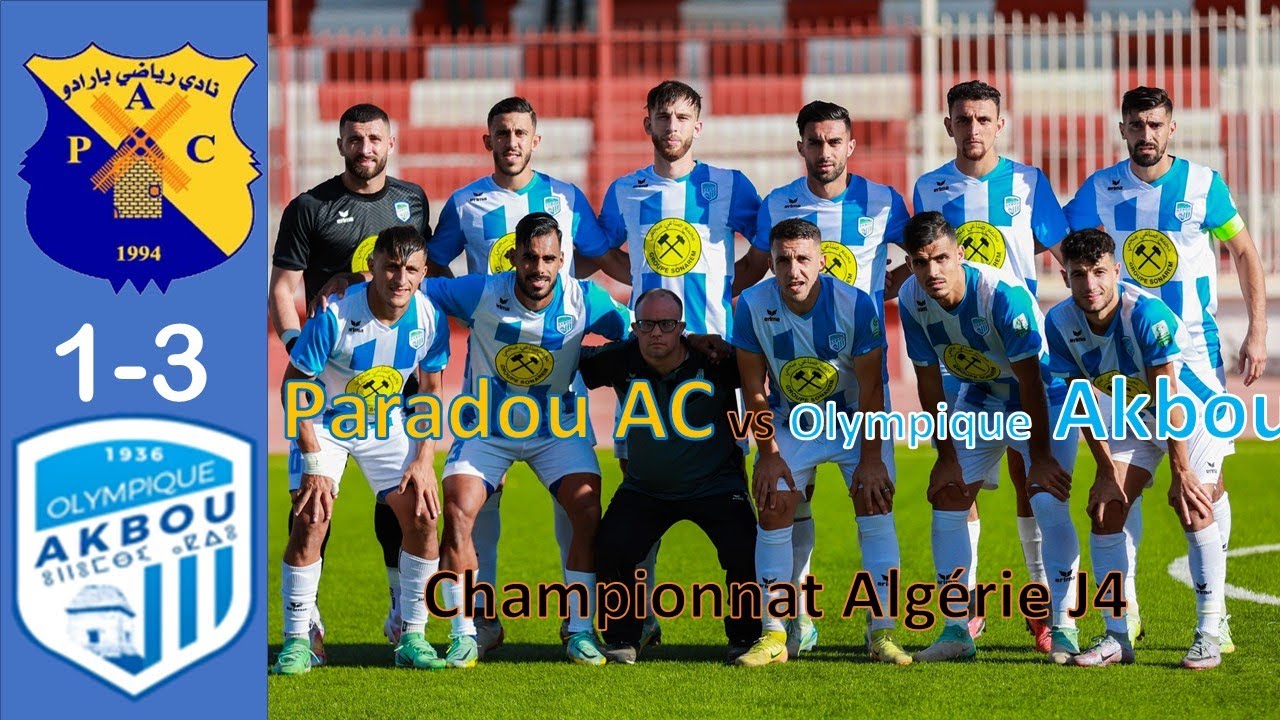 Résumé Paradou 1-3 Akbou J4/ أتلتيك بارادو 1-3 أولمبيك أقبو
