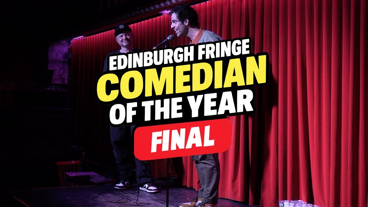 Edinburgh Fringe Comedian of the Year  - GRAND FINAL 2025