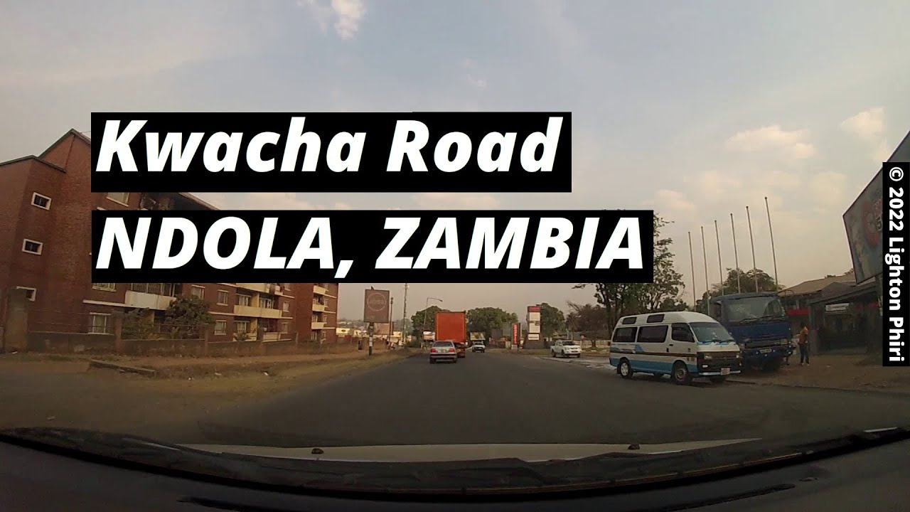 Ndola Zambia | (Kwacha Road) Towards Ndola-Lusaka Road and Kabushi Road | September 2022