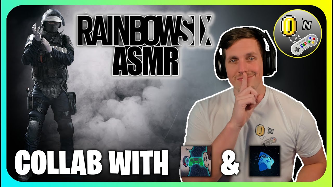 (ASMR Gaming) Rainbow Six ASMR Part 7 | ASMR Collab! (Whispered)