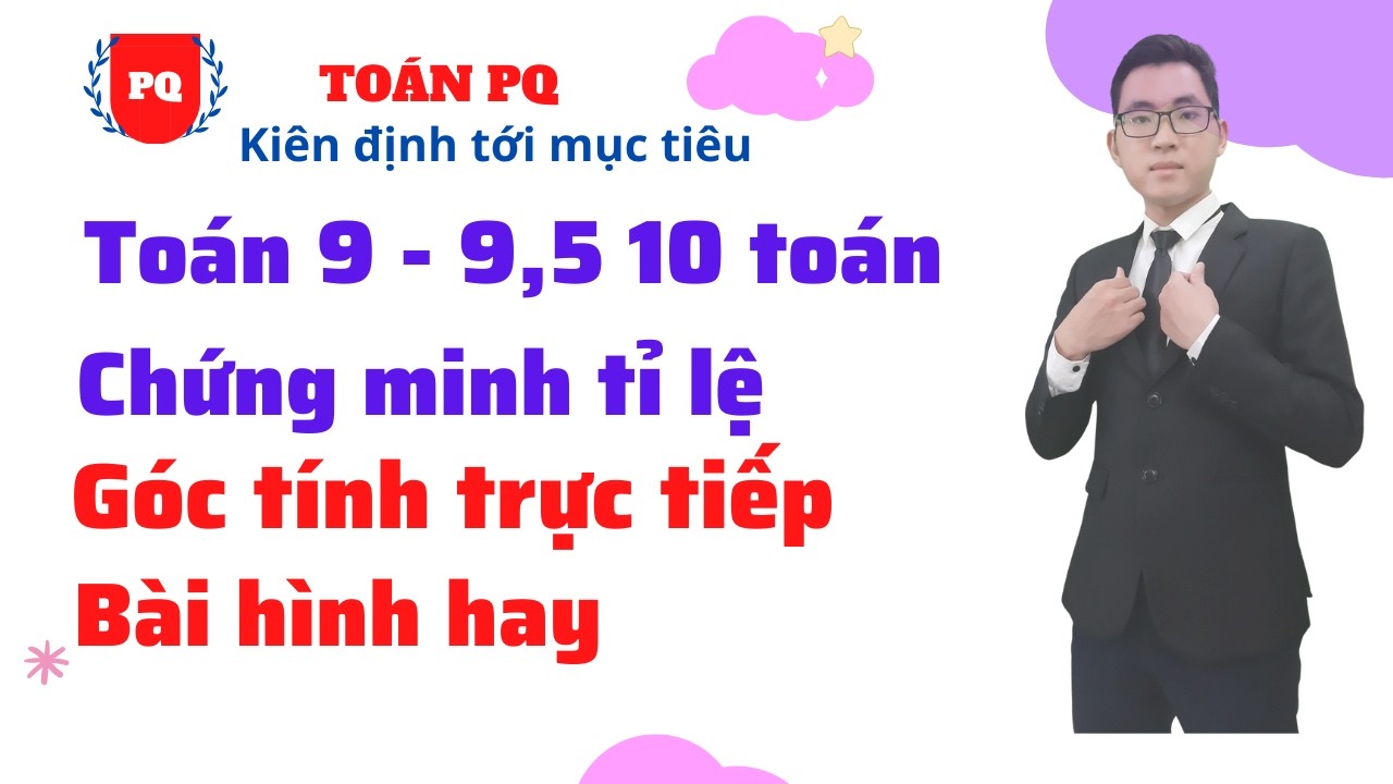 Toán 9 Chứng minh tích bằng bình phương dùng góc trực tiếp