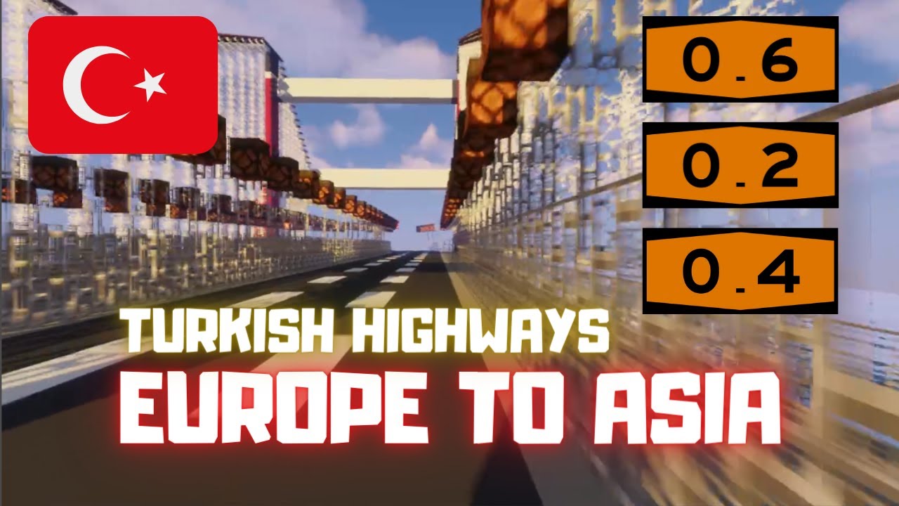 Minecraft TURKISH HIGHWAYS: FIRST TIME IN ASIA | Izmir-Istanbul-Ankara | minecraft türkiye otoyolu