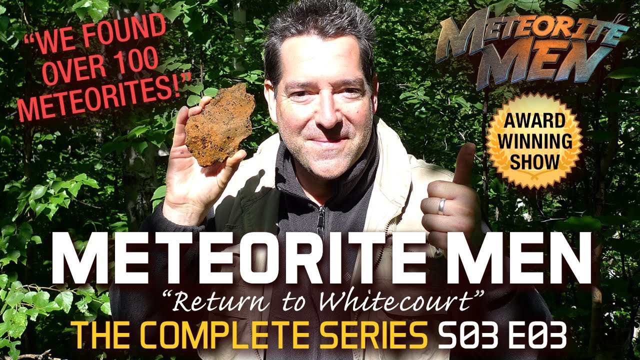 Meteorite Men | S03 E03 | Return to Whitecourt