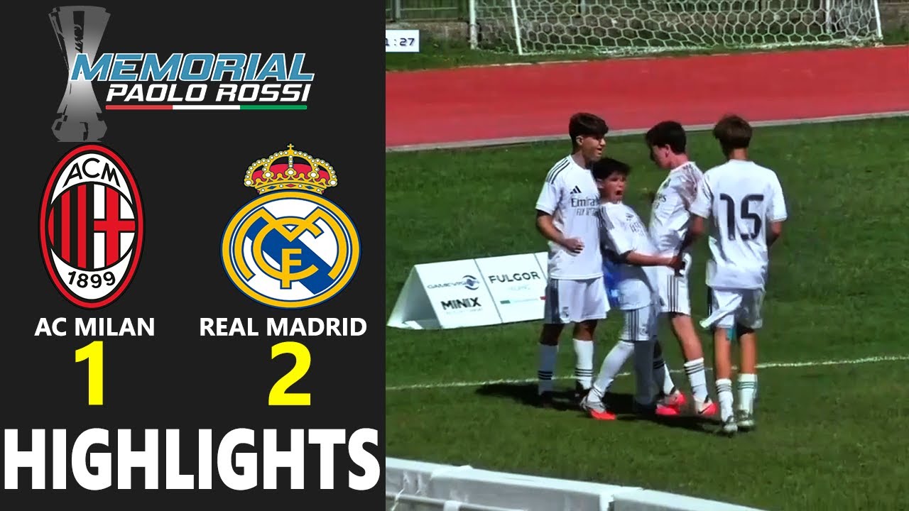 AC Milan vs Real Madrid Highlights | U14 Paolo Rossi Memorial Cup 2025 Final