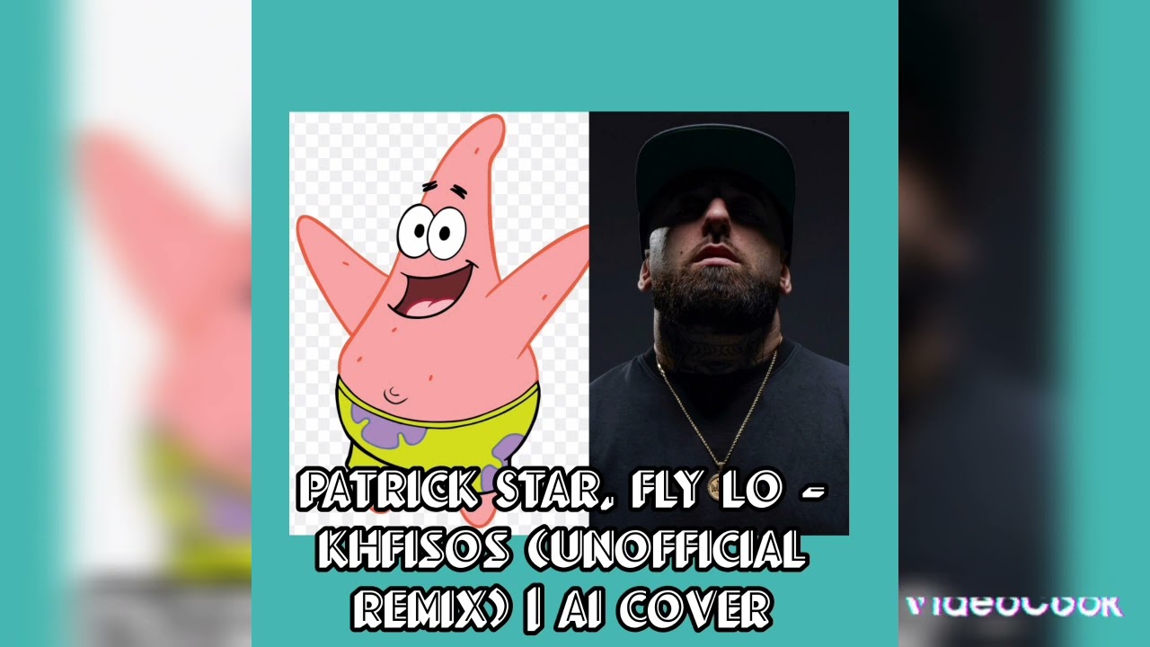 Patrick Star, Fly Lo - Khfisos (Unofficial Remix) | Ai Cover
