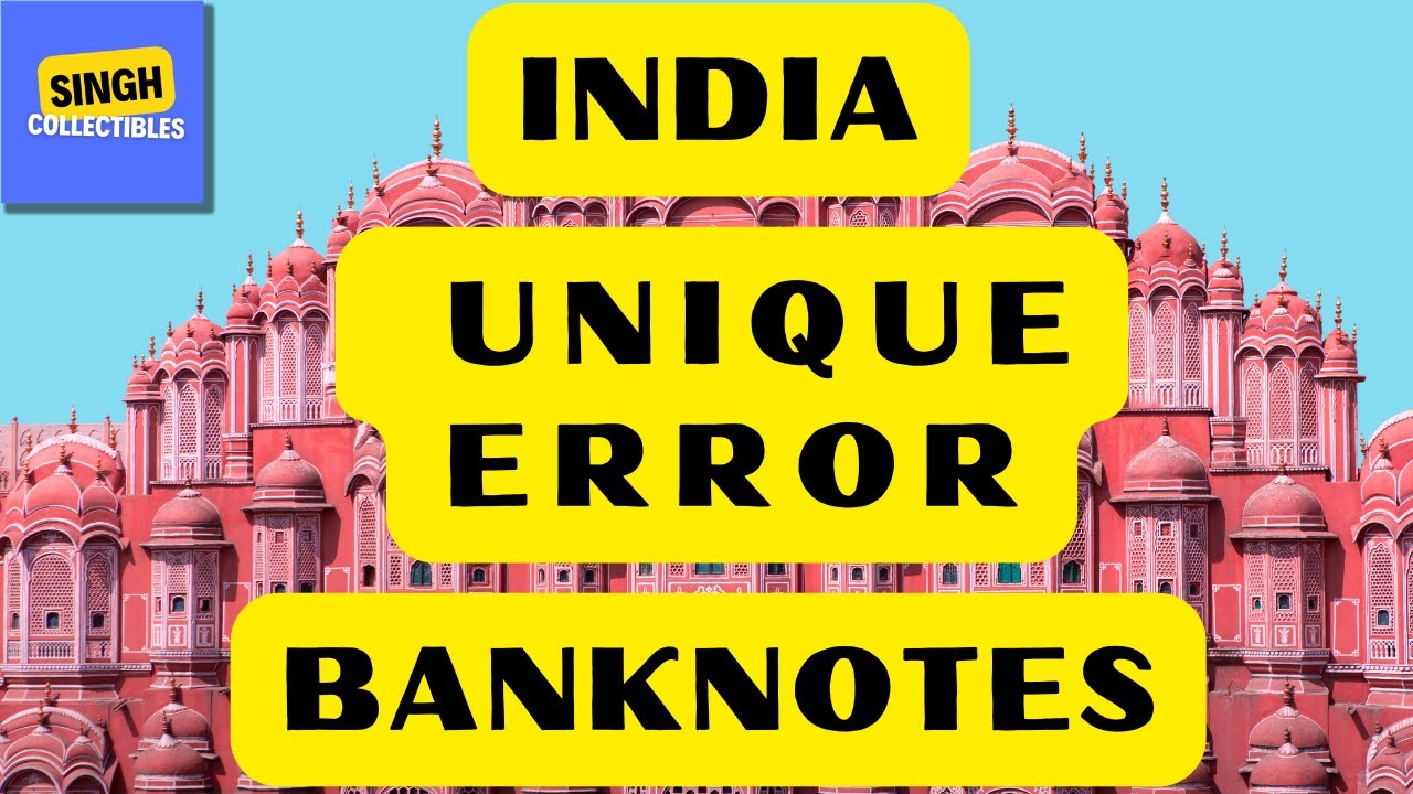 Unique Indian Error Banknotes | Error Banknotes | Price of Error Notes | #Singh collectibles