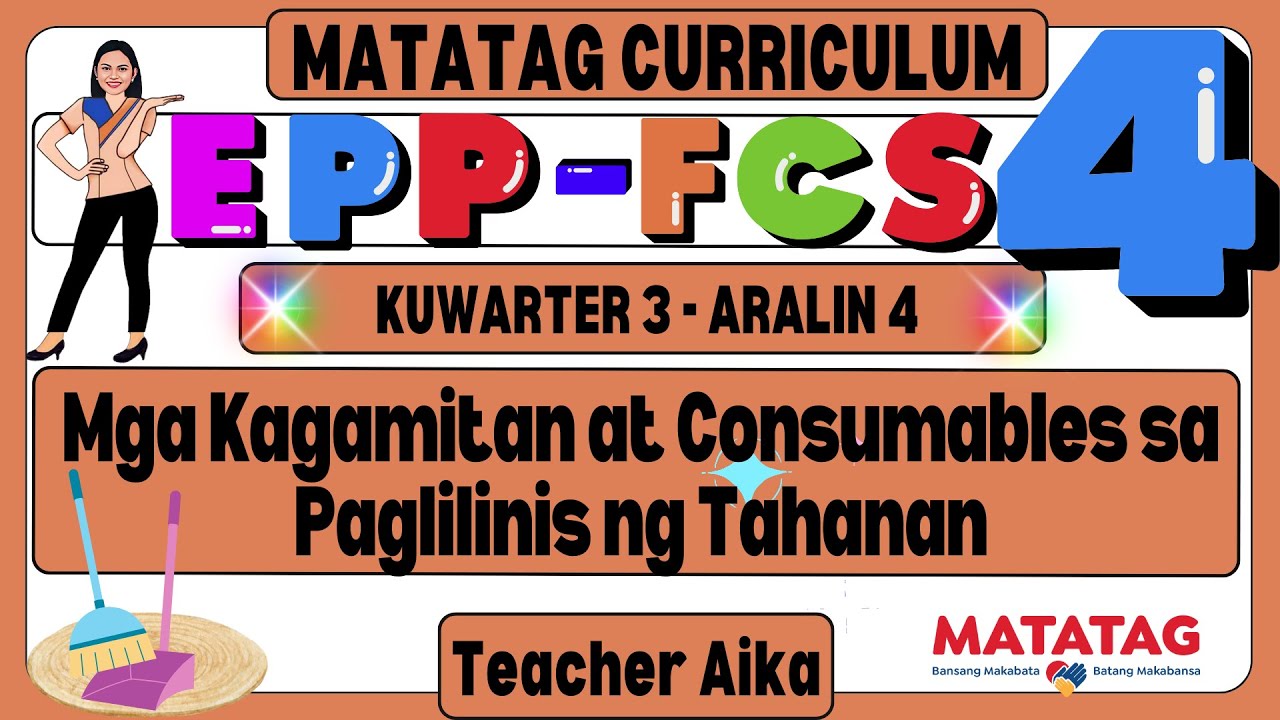 MATATAG EPP- FCS 4 Grade4 Kuwarter3 Aralin 4 Mga Kagamitan at Consumables sa Paghuhugas ng Kagamitan