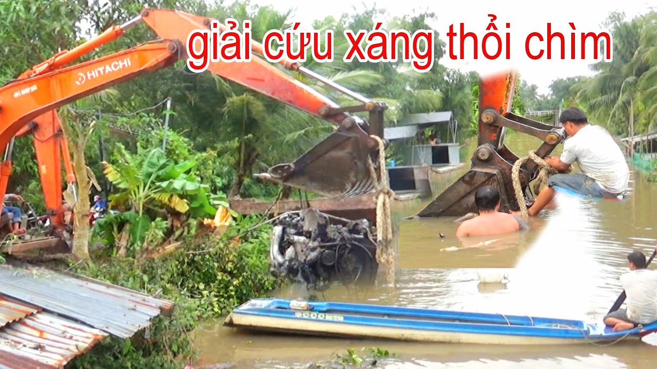 XEM CẢNH HAI XE CUỐC GUAI CỨU XÁNG THỔI CHÌM CHỈ ĐƯỢC CÁI MÁY