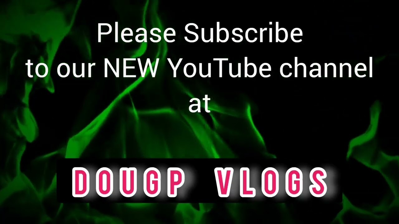 Visit my NEW YouTube channel at DougP Vlogs.