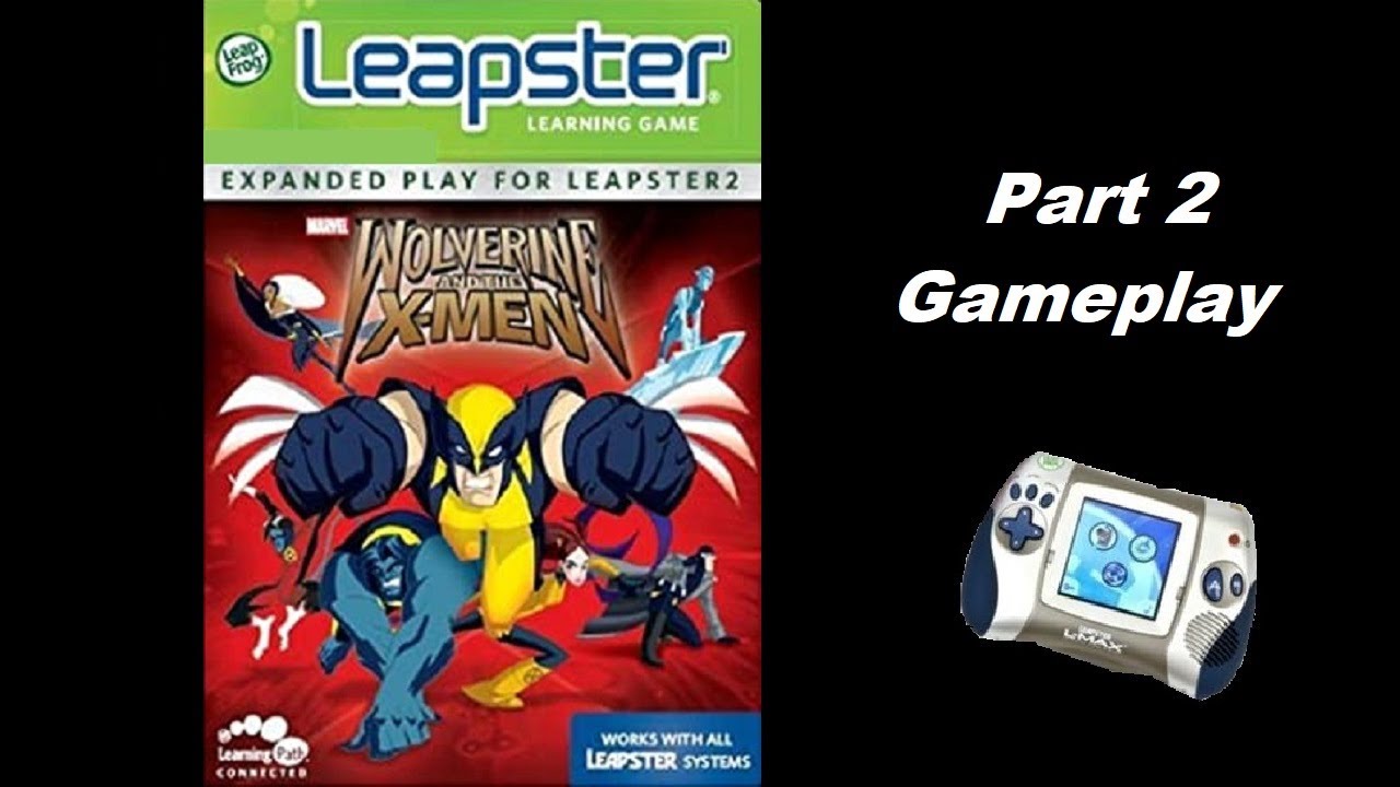 Wolverine and the X-Men (Leapster) (Playthrough) Part 2 - Gameplay
