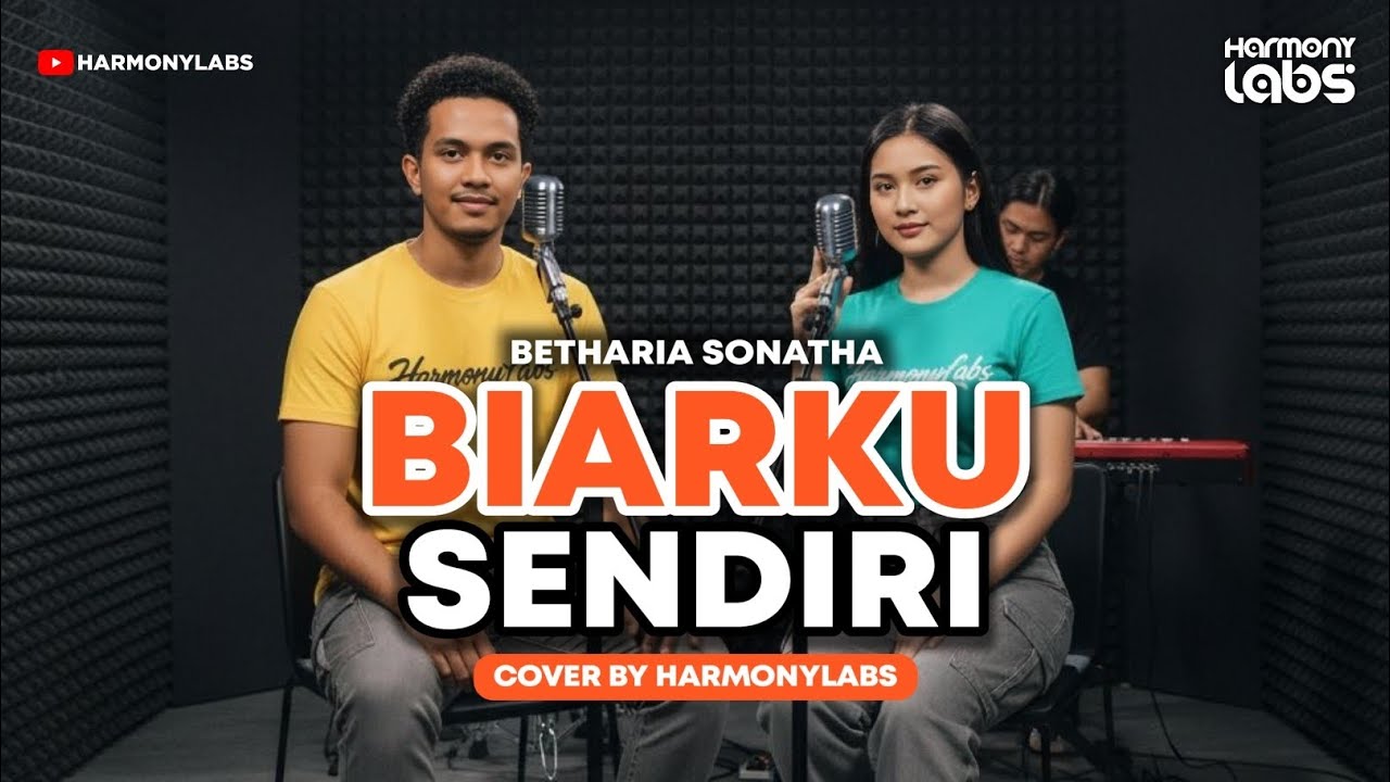 COVER - BIARKU SENDIRI (Betharia Sonata) | By HarmonyLabs