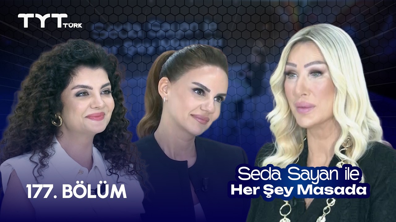 Seda Sayan ile Her Şey Masada | 177. Bölüm • Aslı Karasaç Özkaya, Dr. Aida Berenjian