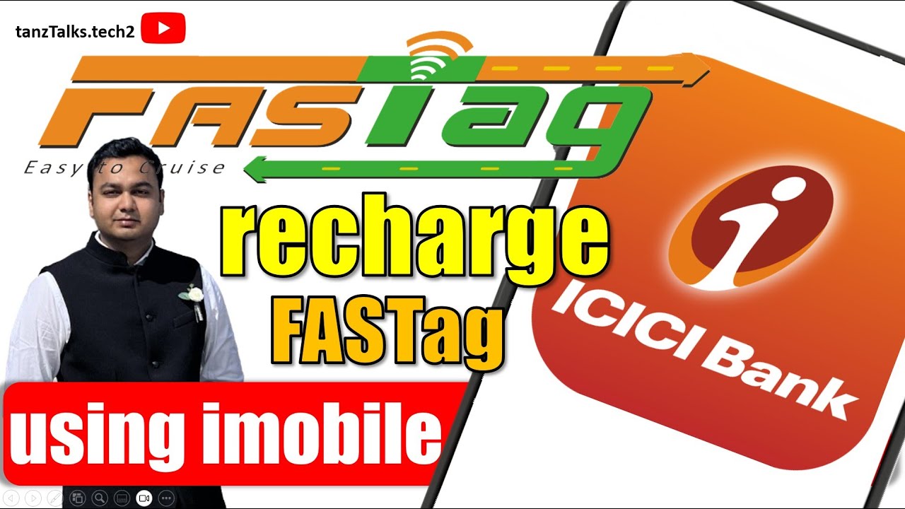 How to easily recharge FASTag using ICICI Bank iMobile app | Step-by-Step Guide