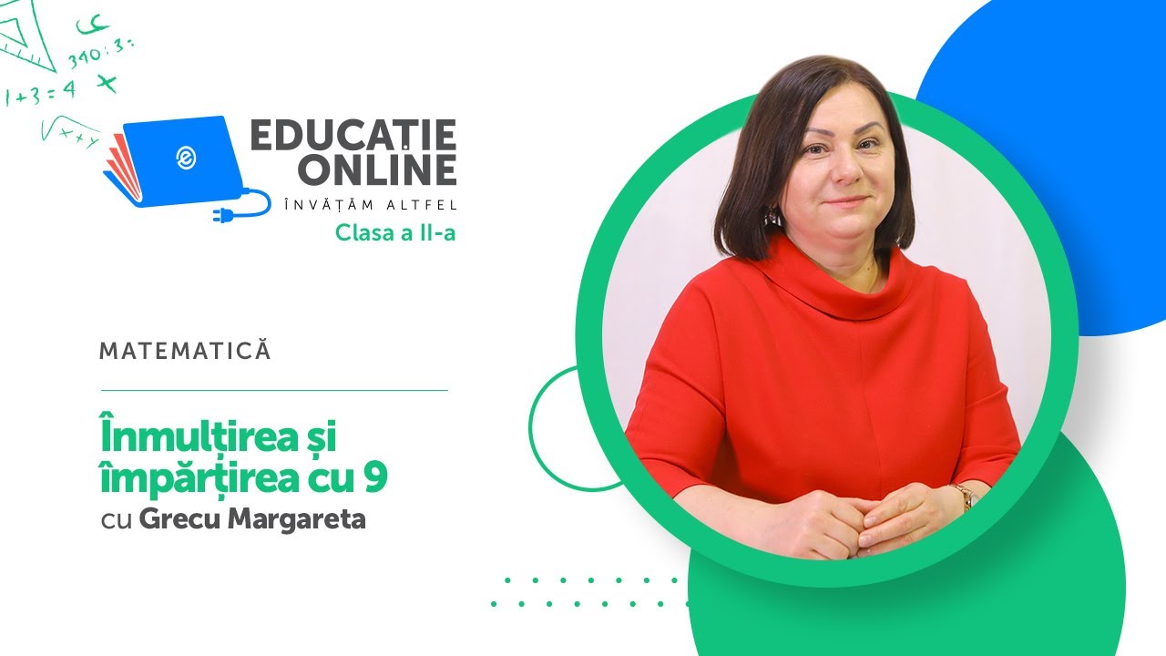 Matematică, Clasa a II-a, Înmulțirea și împărțirea cu 9