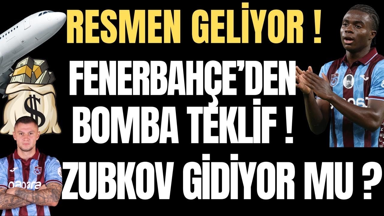 Resmen Geliyor ! Fenerbahçe’den Bomba Oulai  Teklifi ! Zubkov gidiyor mu ? #trabzonspor 