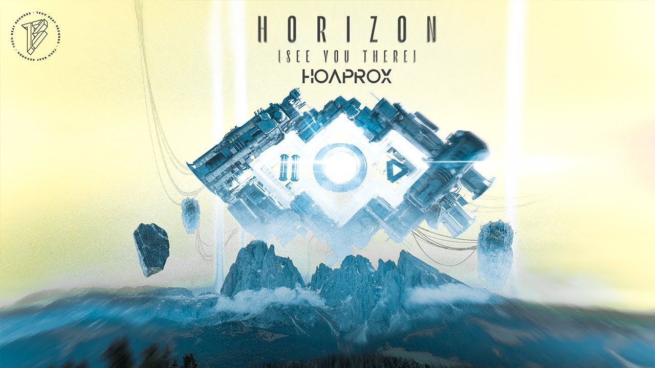 Hoaprox – Horizon (See You There)