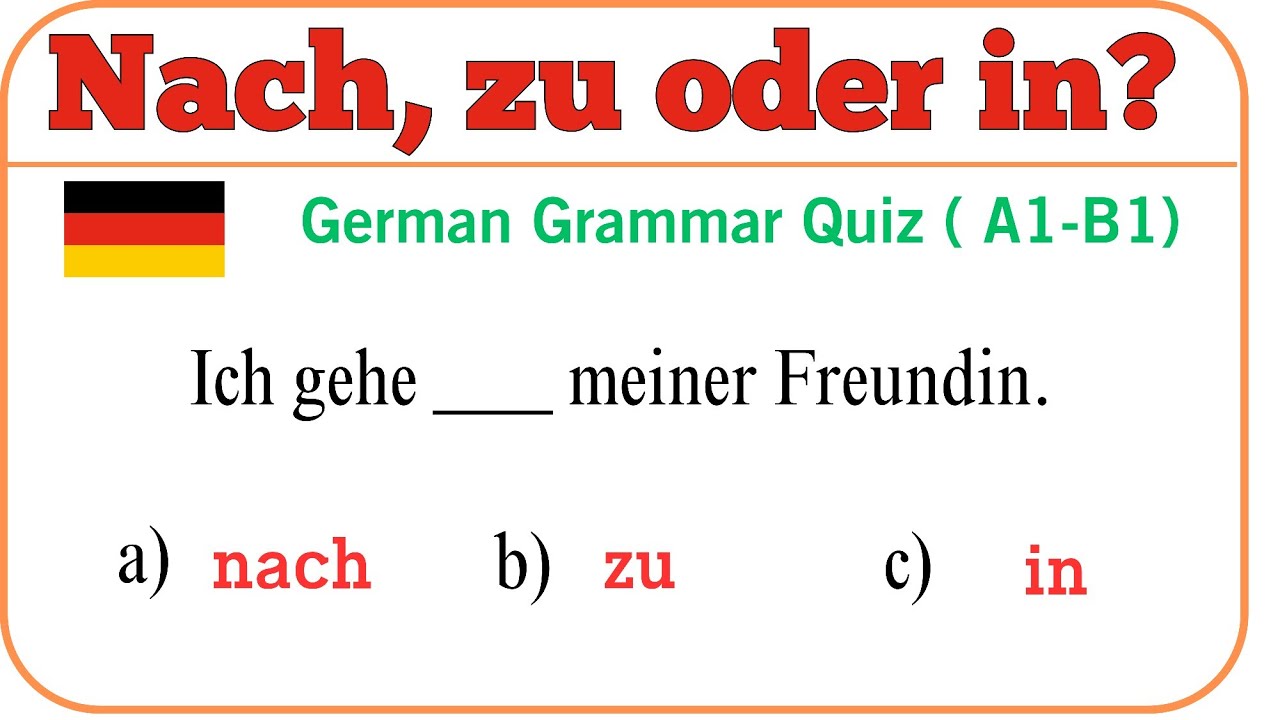 Nach, zu oder in? | Präpositionen einfach erklärt | Deutsch lernen A1–A2