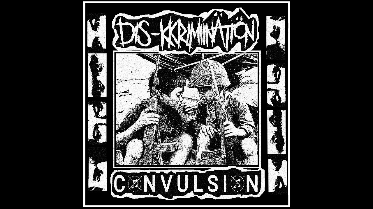 Dis-kkrimiination / Convulsion - Split [2020 D-beat Raw Punk / Crust]