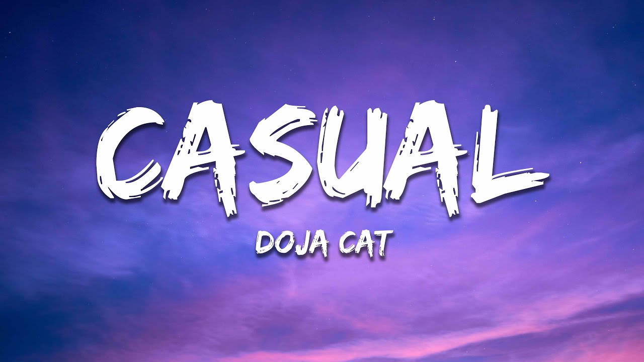 Doja Cat - Casual (lyrics)