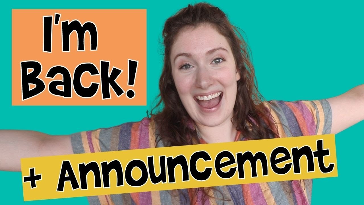 I'M BACK! Where I've Been + ANNOUNCEMENT!!!! // Strolling Through Life