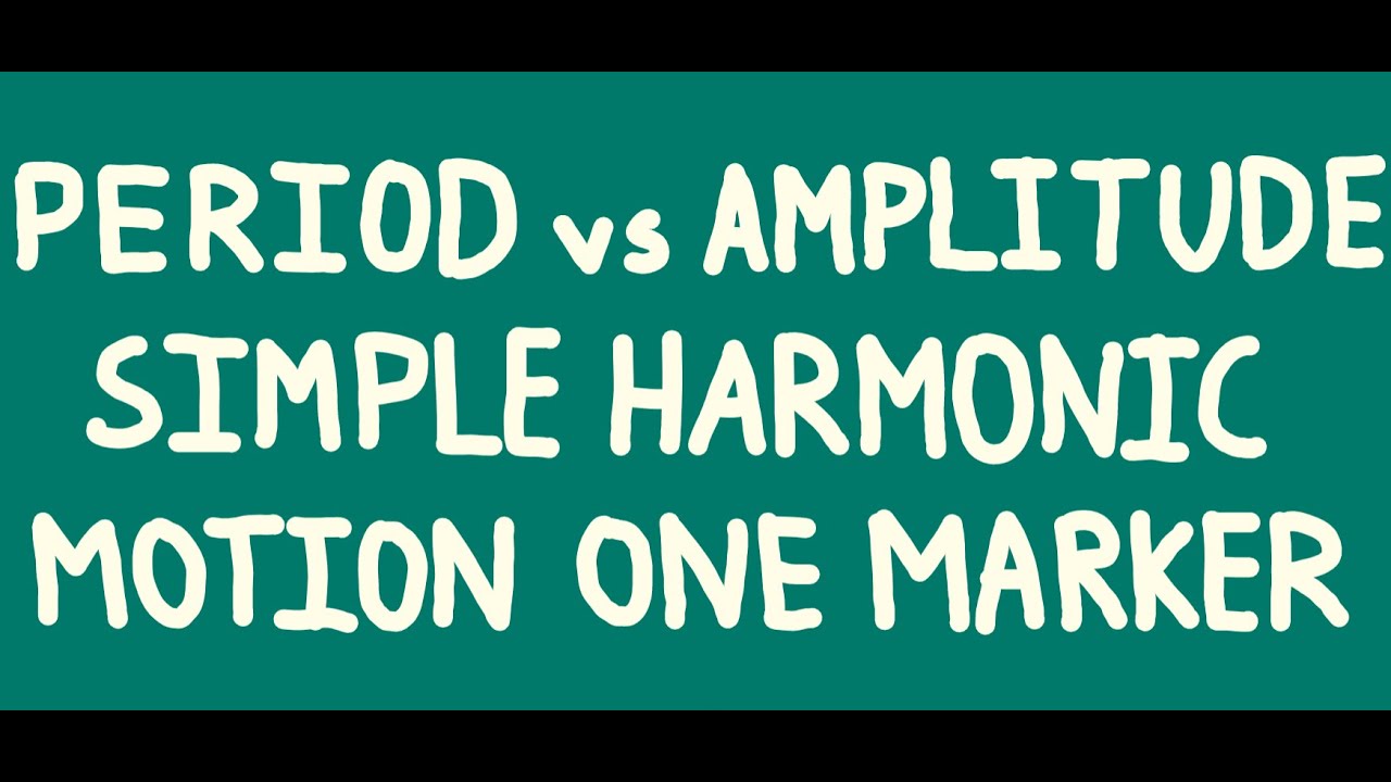 Period vs Amplitude SHM - Worked Example - A-level Physics