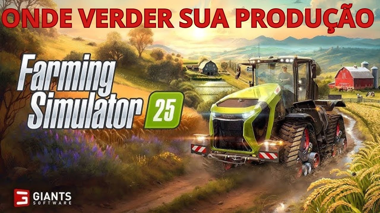 FARMING SIMULATOR 25, ONDE VENDER SUA PRODUÇÃO DE GRÃOS. 